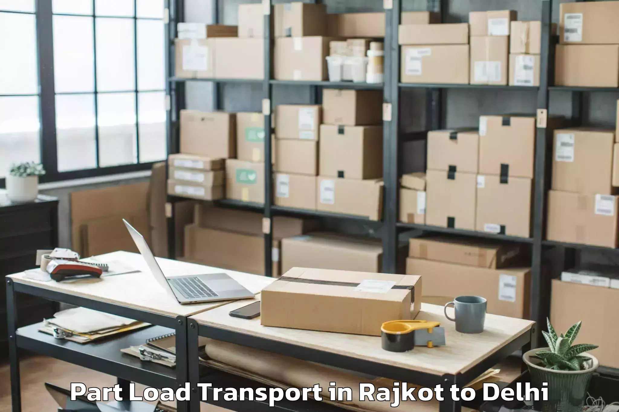 Get Rajkot to D Mall Pitampura Part Load Transport